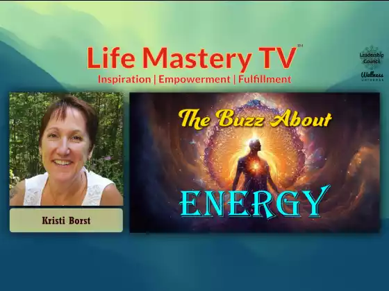 LMTV #226: The Buzz about Energy (Kristi Borst)