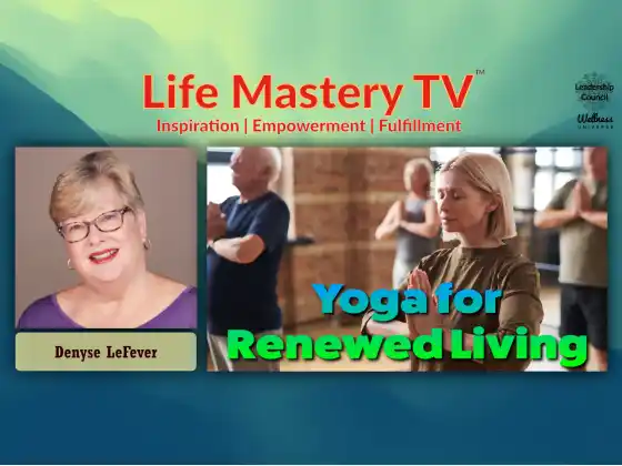 LMTV #252: Yoga para sa Bagong Pamumuhay (Denyse LeFever)