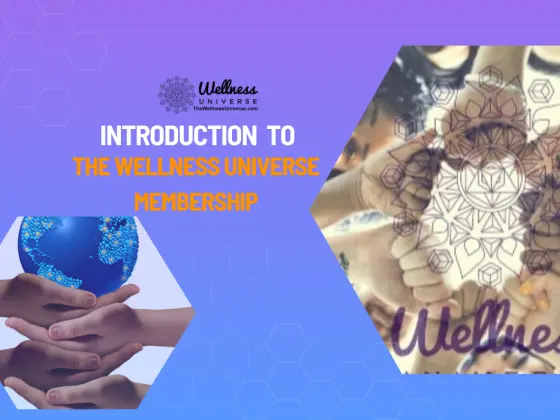 Introduction to Wellness Universe Membership - By VIP Invitation